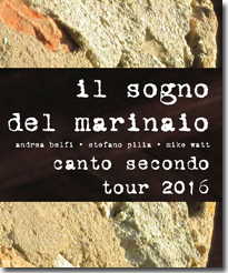 'canto secondo tour 2016 il sogno del marinaio euro tour 'canto secondo tour 2016 il sogno del marinaio euro tour