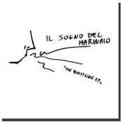 il sogno del marinaio 'the whistler e.p.' org music seven inch vinyl cover il sogno del marinaio 'the whistler e.p.' org music seven inch vinyl cover