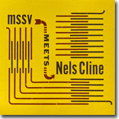 'mssv vs nels cline' seven inch vinyl cover artwork 'mssv vs nels cline' seven inch vinyl cover artwork