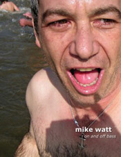 mike watt's 'on and off bass' ebook version now out mike watt's 'on and off bass' ebook version now out
