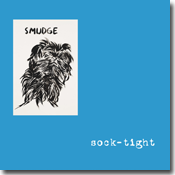 sock-tight 'smudge' album cover sock-tight 'smudge' album cover